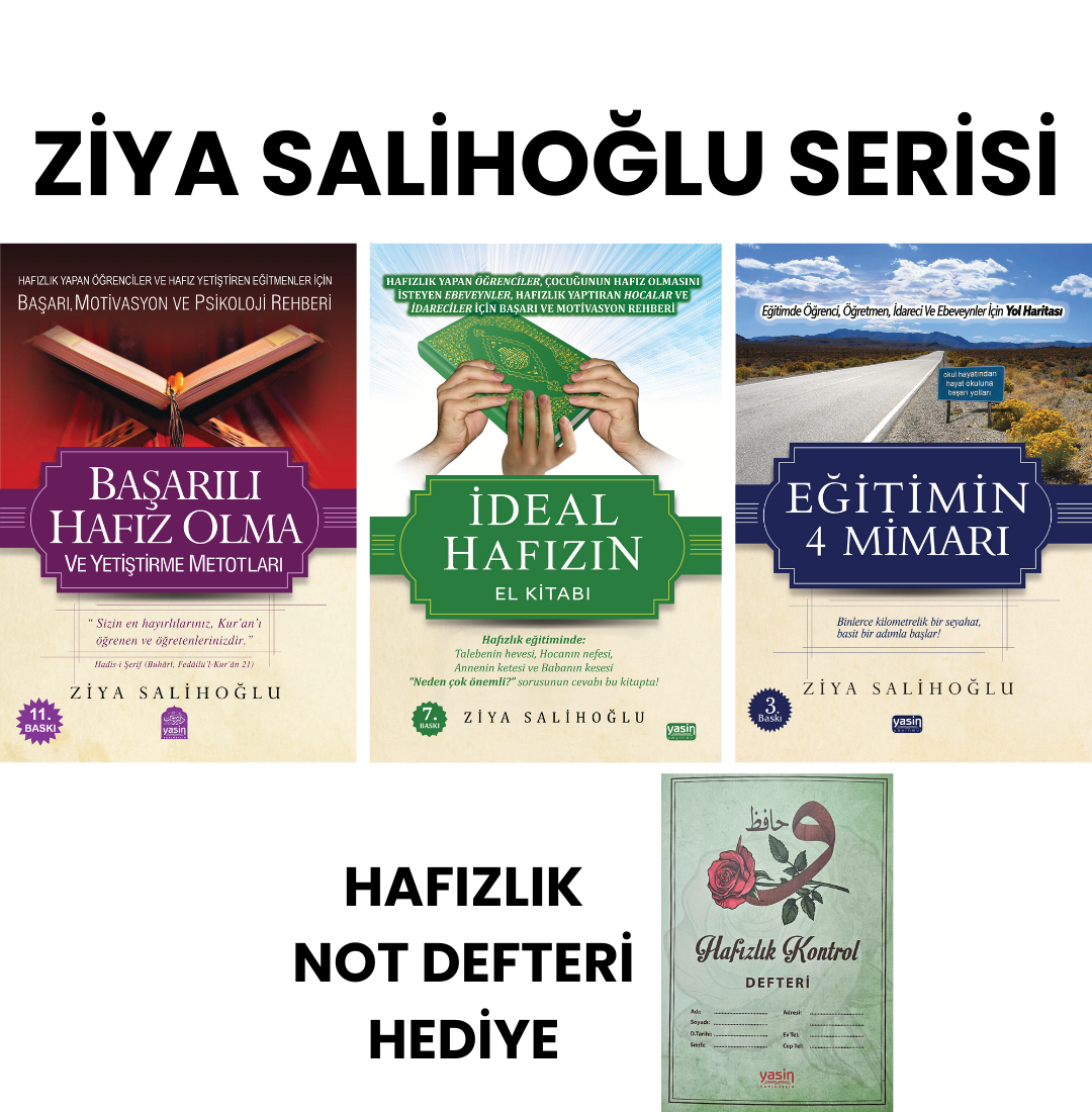 Zİya Salihoğlu Kitapları Serisi - Hafızlık Not Defteri Hediyeli  (Başarılı Hafız Olma ve Yetiştirme Metotları - İdeal Hazıfın El Kitabı - Eğitimin 4 Mimarı)