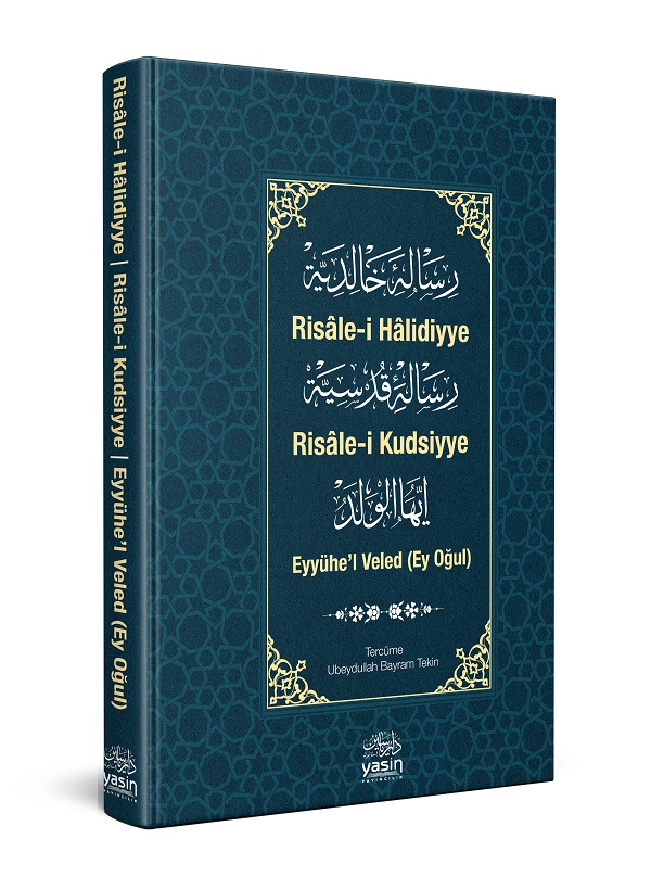 Risalei Halidiyye Risalei kudsiyye Eyyühel Veled
