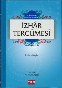 Açıklamalı ve Kelime Manalı İzhar Tercümesi