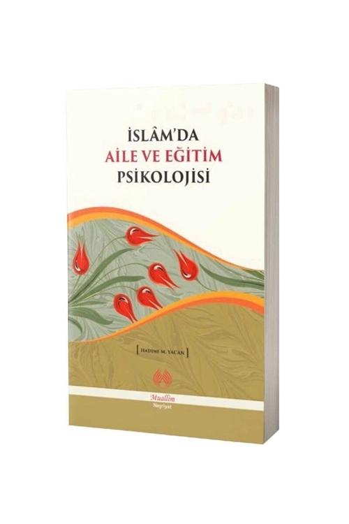 İslamda Aile ve Eğitim Psikolojisi