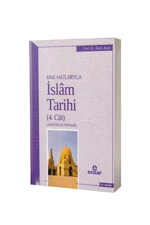 Ana Hatlarıyla İslam Tarihi 4