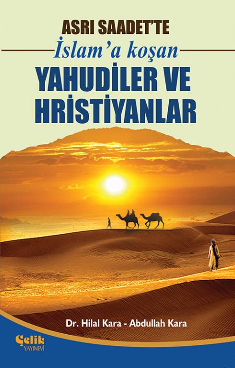 Asrı%20Saadet’te%20İslam’a%20Koşan%20Yahudiler%20ve%20Hristiyanlar