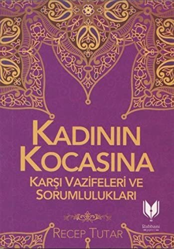 Kadının%20Kocasına%20Karşı%20Vazifeleri%20ve%20Sorumlulukları
