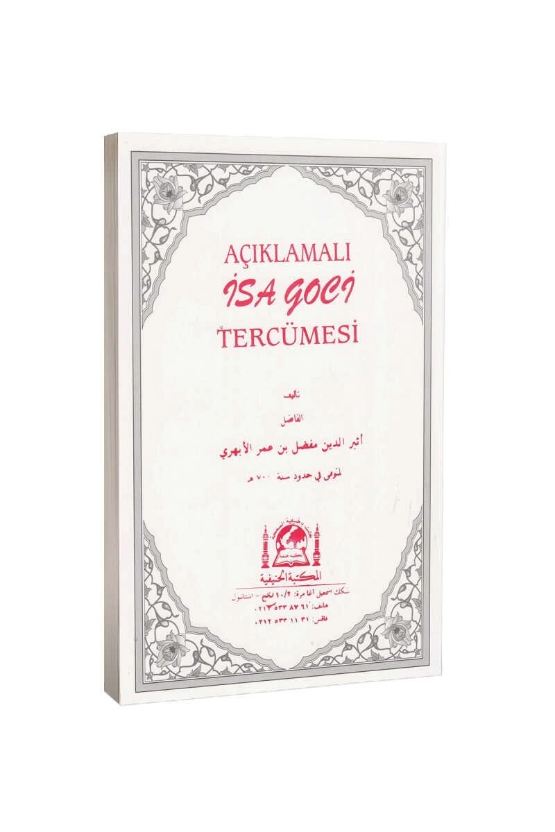 Açıklamalı İsa Goci Tercümesi