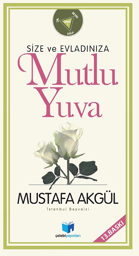 Size Ve Evladınıza Mutlu Yuva