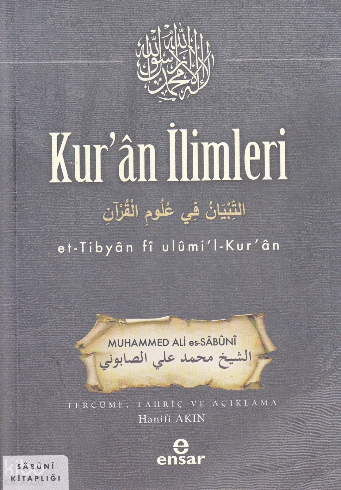 Kuran İlimleri Et Tibyan Fi Ulumil Kuran
