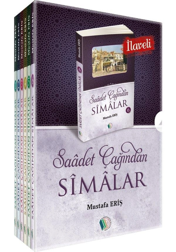 Saadet Çağından Simalar  6 Cilt Takım  Mustafa Eriş