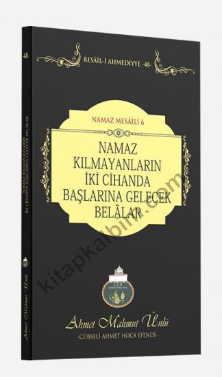 Namaz Kılmayanların İki Cihanda Başlarına Gelecek Belalar | Lalegül Yayıncılık