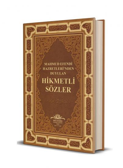 Mahmud Efendi Hazretleri’nden Duyulan (K.S.) Hikmetli Sözler Deri Cilt