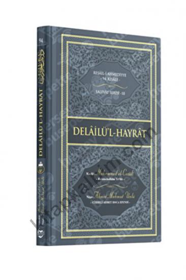 Delailül Hayrat - Ciltli Cübbeli Ahmet Hoca