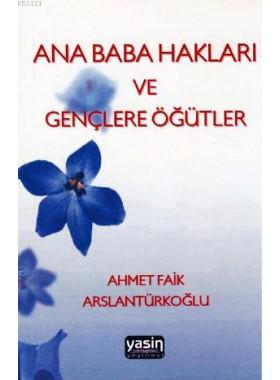 Ana Baba Hakları ve Gençlere Öğütler