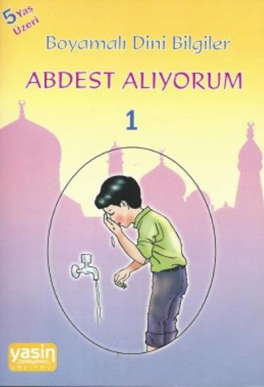 Boyamalı Dini Bilgiler 1 Abdest Alıyorum