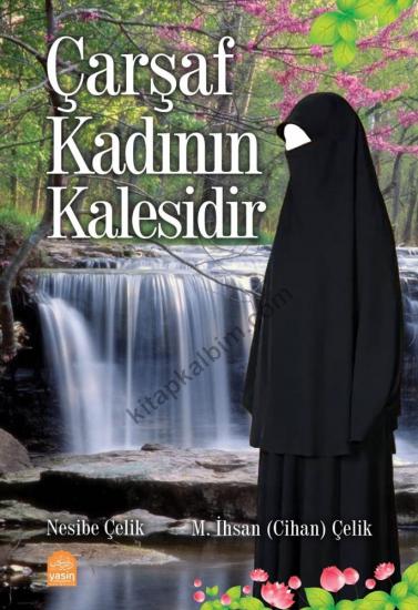 Çarşaf Kadının Kalesi