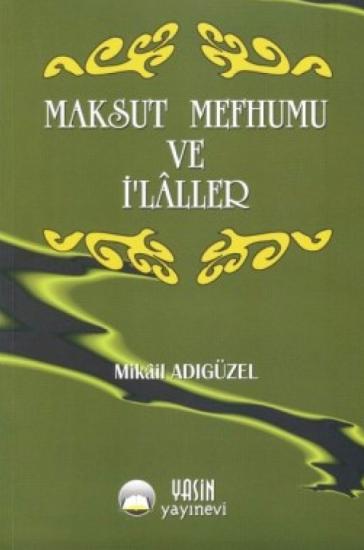 Maksut Mefhumu ve İlaller Türkçe