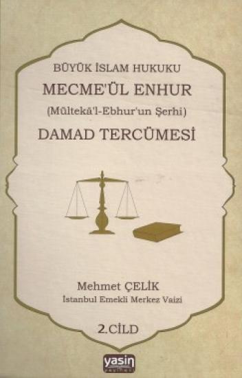 Mecma ül Enhur Damat Tercümesi 2.Cilt
