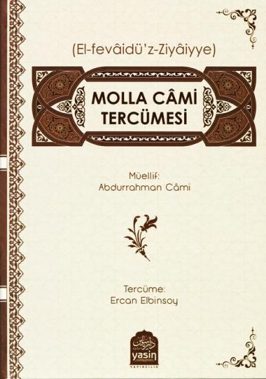 Molla Cami Tercümesi  El Fevaidü’Ziyaiyye