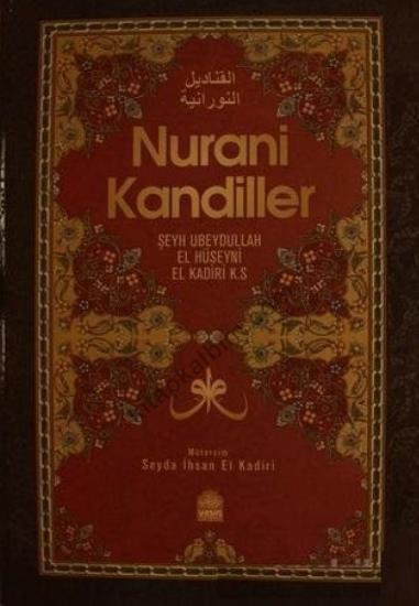 Nurani Kandiller Şeyh Ubeydullah El Hüseyni El Kadiri K.S