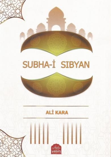 Subhai Sıbyan Çocukların Tesbihi