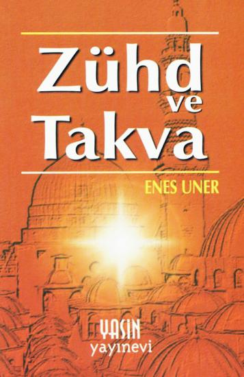 Zühd ve Takva