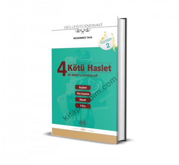 4 Kötü Haslet ve İbretli Kıssalar
