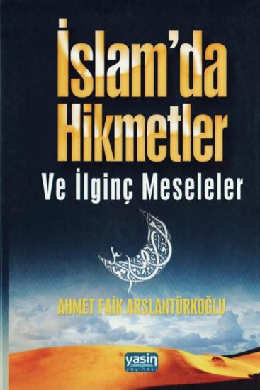 İslamda Hikmetler ve İlginç Meseleler