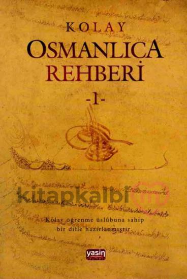 Kolay Osmanlıca Rehberi 1