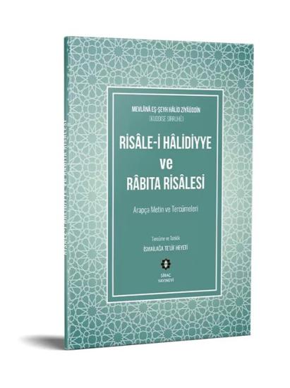 Risalei Halidiyye ve Râbıta Risalesi Arapça Metin Karşılıklı