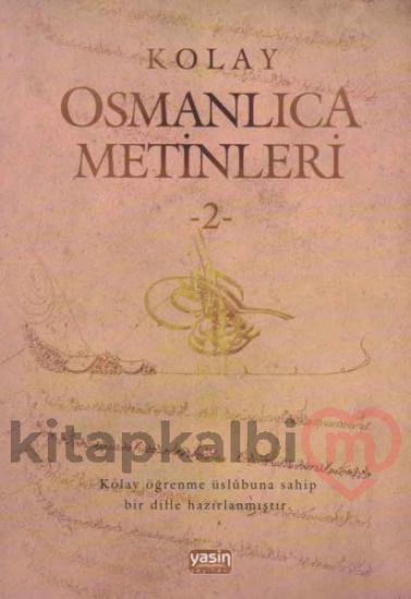 Kolay Osmanlıca Metinleri 2