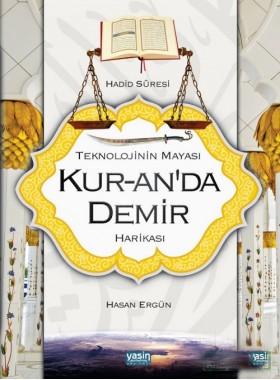 Teknolojinin Mayası Kuranda Demir