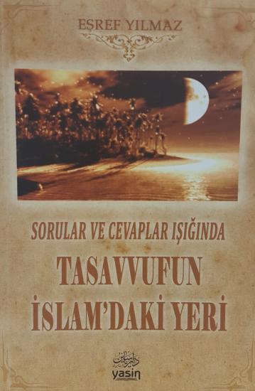 Sorular ve cevaplar ışığında Tasavvufun İslamdaki yeri