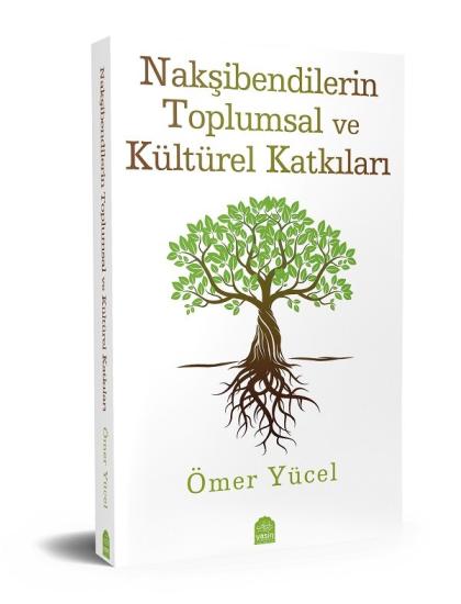 Nakşibendilerin Topsumsal Ve Kültürel Katkıları