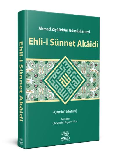 Ehli Sünnet Akaidi Ahmad Ziyaüddin Gümüşhanevi