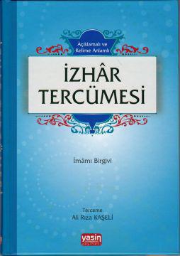 Açıklamalı ve Kelime Manalı İzhar Tercümesi
