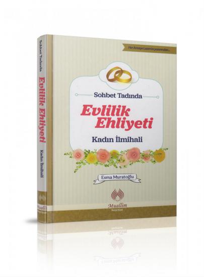 Evlilik Ehliyeti Kadın İlmihali - Esma Muratoğlu