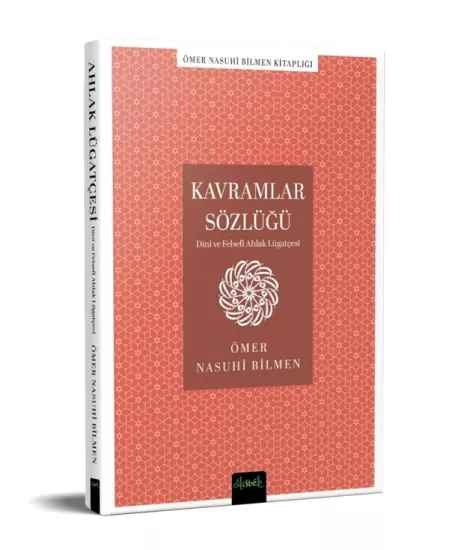 Kavramlar Sözlüğü Dini ve Felsefi Ahlak Lugatçesi