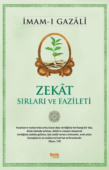 Zekat Sırları ve Fazileti - İmamı Gazali