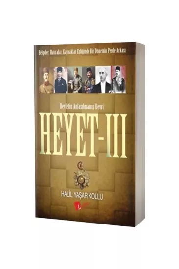 Heyet 3 Devletin Anlaşılmamış Devri
