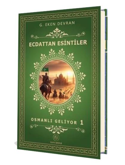 Ecdattan Esintiler Osmanli Geliyor 1