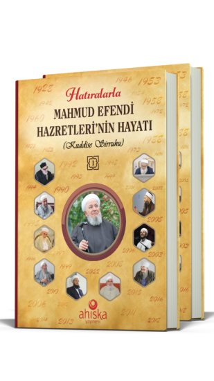 Hatıralarla Mahmud Efendi Hazretlerinin Hayatı 2 Cilt Takım (Tashihli Yeni Baskı)