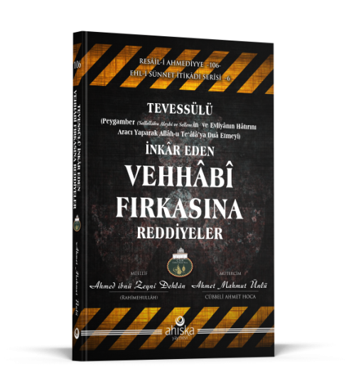 Tevessülü İnkar Eden Vehhabi Fırkasına Reddiyeler