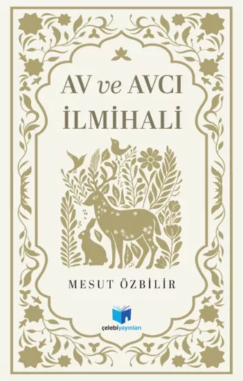 Av ve Avcılık İlmihali