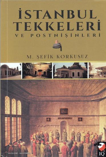İstanbul Tekkeleri ve Postnişinleri