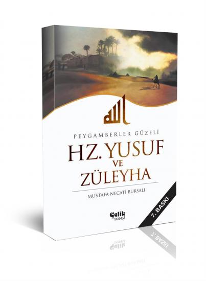 Hz. Yusuf ve Züleyha - Mustafa Necati BURSALI