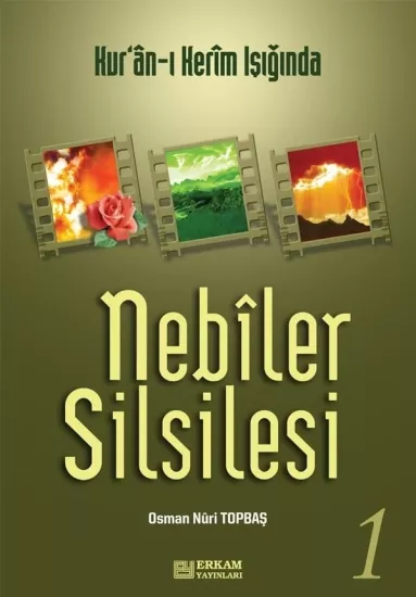 Nebiler Silsilesi  1  Osman Nuri Topbaş