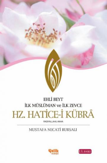 Hz. Haticei Kübra - Mustafa Necati BURSALI