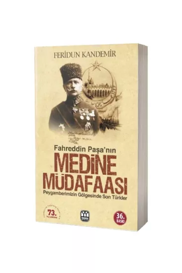 Fahreddin Paşanın Medine Müdafaası