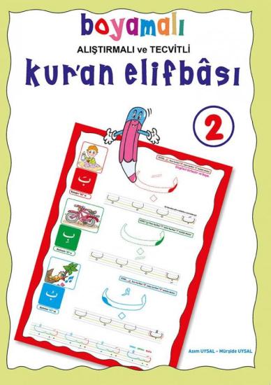 Boyamalı Alıştırmalı ve Tecvitli Kur’an Elifbası 2 5 Yaş ve Üstü
