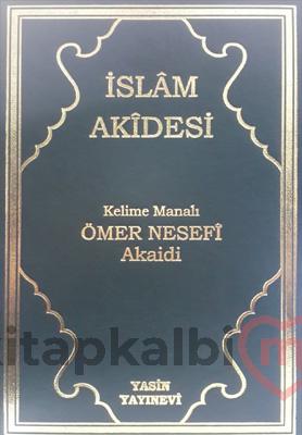 İslam Akidesi | Kelime Manalı