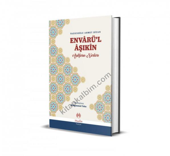 Envârü’l Âşıkîn; Âşıkların Nurları