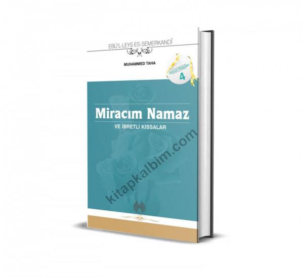 Miracım Namaz ve İbretli Hikayeler
